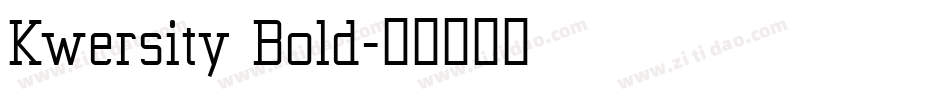 Kwersity Bold字体转换